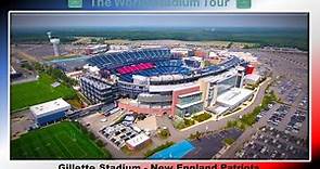 Gillette Stadium - New England Patriots - The World Stadium Tour