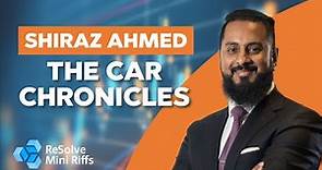 Shiraz Ahmed: The Car Chronicles