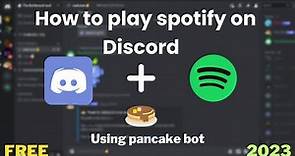 how to add spotify to discord using pancake bot for FREE! How to Play Spotify in Your Discord (2023)