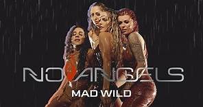 No Angels - Mad Wild (Official Lyrics Video)