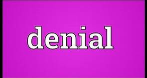 Denial Meaning