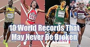 Top 10 World Records That May Never Be Broken || Top Track World Record Rankings