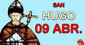 Quién Fue San Hugo de Rouen| Santo del Día 9 de Abril de 2021