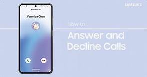 How do I Answer or Decline Calls on my Samsung Phone?