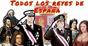 Todos los Reyes de España