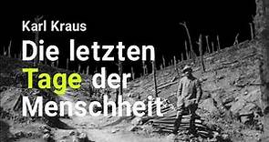 Die letzten Tage der Menschheit - Karl Kraus - Hörspiel (1947/1964)