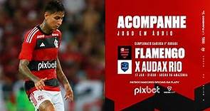 Campeonato Carioca | Flamengo x Audax Rio - PRÉ E PÓS-JOGO EXCLUSIVO FLATV