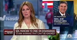 Sen. Joe Manchin on Fitch's U.S. rating downgrade: We have a fiscal runaway train