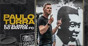 ELENCO DO SANTOS FC CONHECE O NOVO TÉCNICO PAULO TURRA