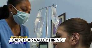 Cape Fear Valley Health leads major hiring effort