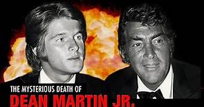 The Mysterious Death of Dean Martin, Jr.