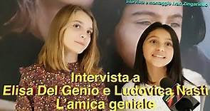 L'amica geniale: intervista a Elisa Del Genio (Lenù) e Ludovica Nasti (Lila)