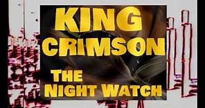 King Crimson - The Night Watch