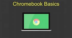 Chromebook Basics
