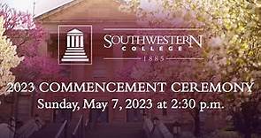 2023 Commencement Ceremony (Undergraduate & Graduate Hooding) - Southwestern College