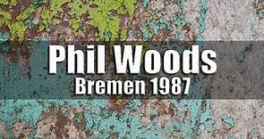 Phil Woods Quintet (Tom Harrell, Hal Galper, Steve Gilmore) - Bremen 1987 [radio broadcast]