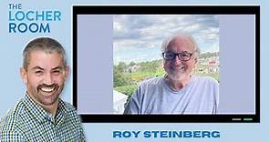 Producer Roy Steinberg Interview - The Locher Room