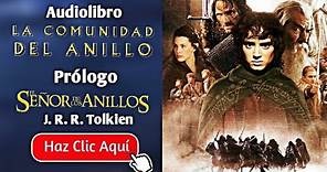 Prólogo de "El señor de los anillos" - J. R. R. Tolkien - Audiolibro completo en Español Voz Humana