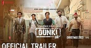 Dunki Official Trailer | Shah Rukh Khan | Rajkumar Hirani | Taapsee | Vicky | Boman | Christmas 2023