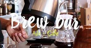 Brew Bar: el arte de preparar café