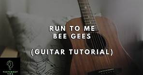 Run To Me - Bee Gees [Guitar Tutorial for Beginners]