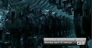 Defiance - Coming to Showcase Monday April 15 at 10 et/pt