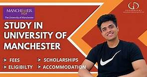 University of Manchester : Rankings, Fees, Programs, Eligibility, Placements, Accommodation, Alumni