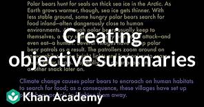 Creating objective summaries | Reading | Khan Academy