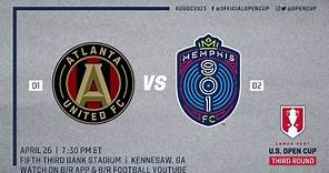Lamar Hunt U.S. Open Cup Third Round LIVE: Atlanta United vs. Memphis 901
