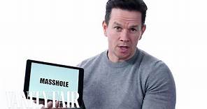 Mark Wahlberg Teaches You Boston Slang | Vanity Fair