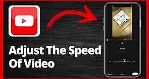 How To Adjust The Speed Of Video On YouTube Create | Quick Guide