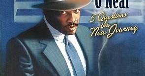 Alexander O'Neal - 5 Questions The New Journey