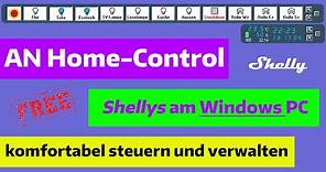 Shelly Geräte am PC steuern und verwalten mit AN Home-Control Software. Kostenlos!