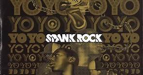 Spank Rock - YoYoYoYoYo