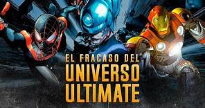 Cómo fracasó el Universo Ultimate de Marvel - The Top Comics