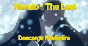Naruto - The Last - Descarga Link Mediafire Sub Español Completa 1080p