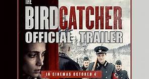 Bird Catcher - Official Trailer