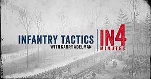 Infantry Tactics During the Civil War: The Civil War in Four Minutes