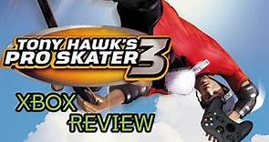 Tony Hawk's Pro Skater 3 | Original Xbox Review