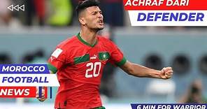 Achraf Dari Defender / Warrior moroccan /Morocco National Football Team
