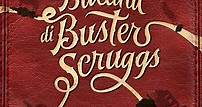 La Ballata di Buster Scruggs - Film (2018)