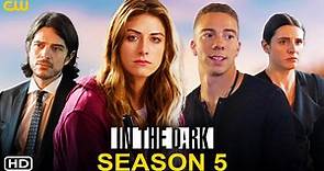 In the Dark Season 5 Trailer - The CW, Perry Mattfeld, Morgan Krantz