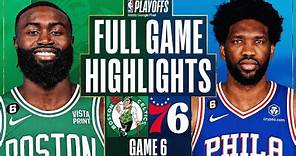 Philadelphia 76ers vs. Boston Celtics Full Game 6 Highlights | May 11 | 2022-2023 NBA Playoffs