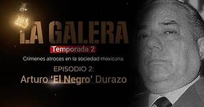 #LaGalera | El "Negro" Durazo, un símbolo de la CORRUPCIÓN y el abuso de poder
