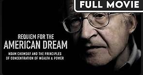 Requiem for the American Dream with Noam Chomsky DOCUMENTARY - Politics, Philosophy
