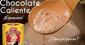 CHOCOLATE CALIENTE ESPUMOSO || ABUELITA || ¿CÓMO PREPARAR?