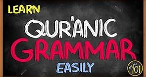 Quranic Grammar MADE EASY - Lesson 1 | Arabic101