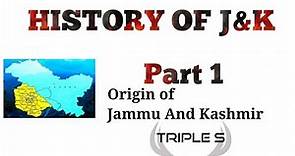 History of Jammu And Kashmir - Part 1 - #Origin Of Jammu and Kashmir