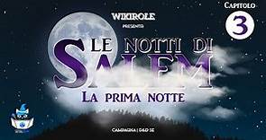 #3 Le Notti di Salem - La prima notte (D&D 5e)