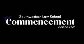 Southwestern Law School - Class of 2020 Commencement Ceremony